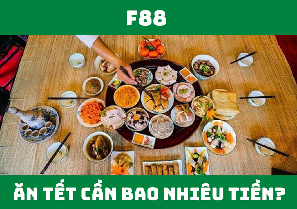 Ăn Tết cần bao nhiêu tiền?