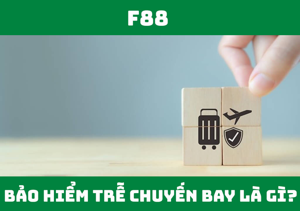 Bảo hiểm trễ chuyến bay là gì?