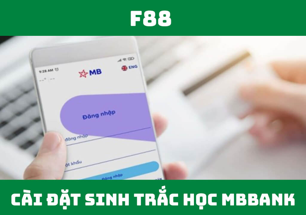 cài đặt sinh trắc học MBBank