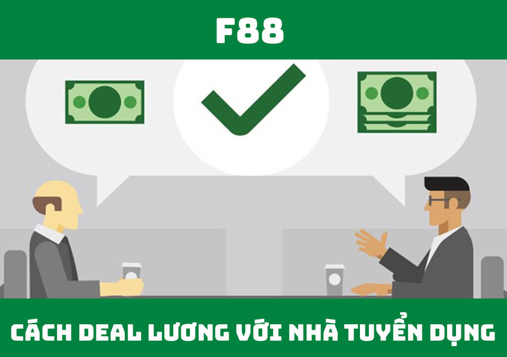 Cách deal lương với nhà tuyển dụng hiệu quả