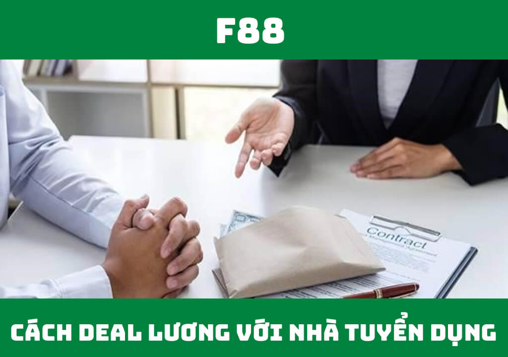 Cách deal lương với nhà tuyển dụng hiệu quả