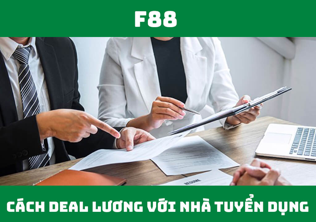 Cách deal lương với nhà tuyển dụng hiệu quả