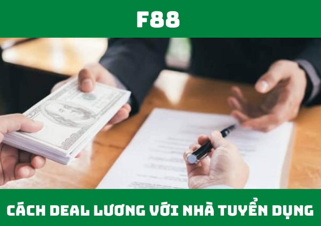 Cách deal lương với nhà tuyển dụng hiệu quả