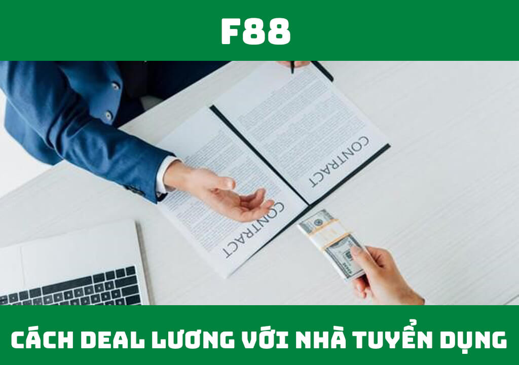 Cách deal lương với nhà tuyển dụng hiệu quả