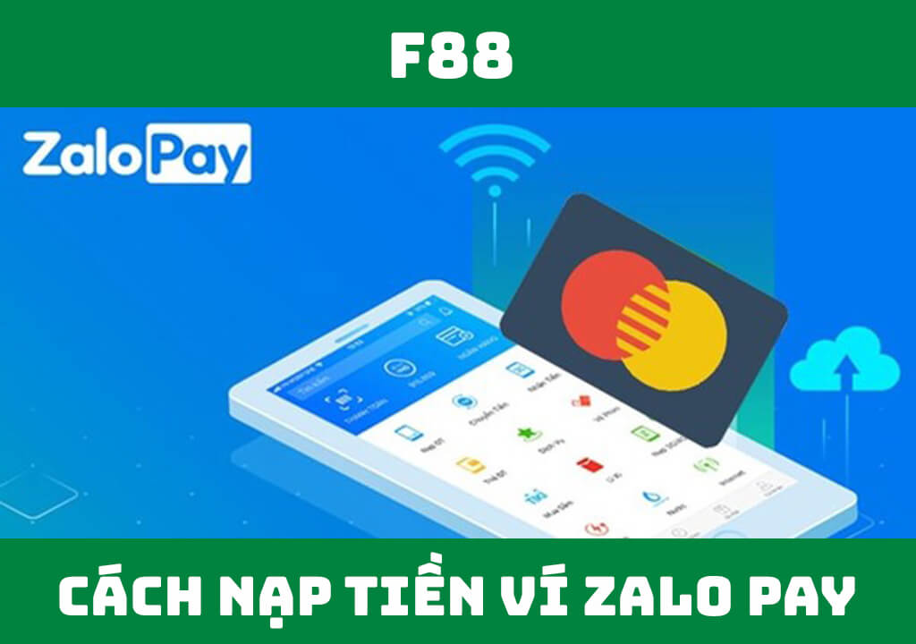 cách nạp tiền ví Zalo Pay