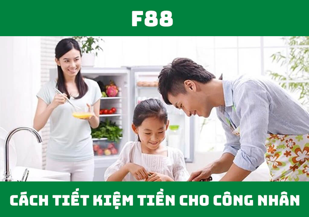 cách tiết kiệm tiền cho công nhân