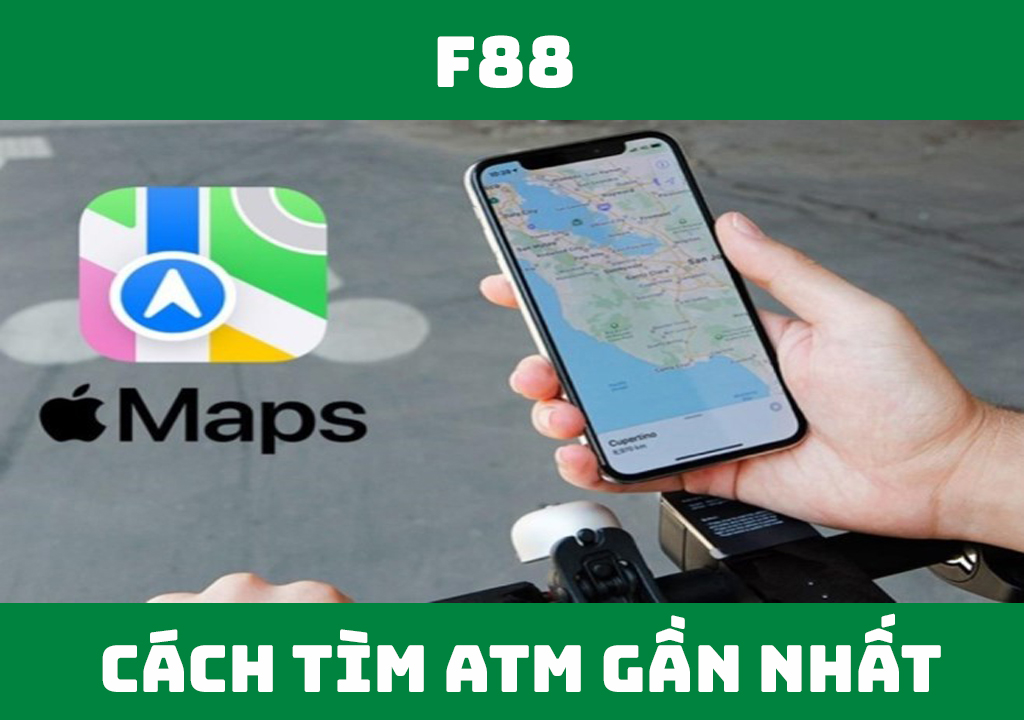 cách tìm ATM gần nhất