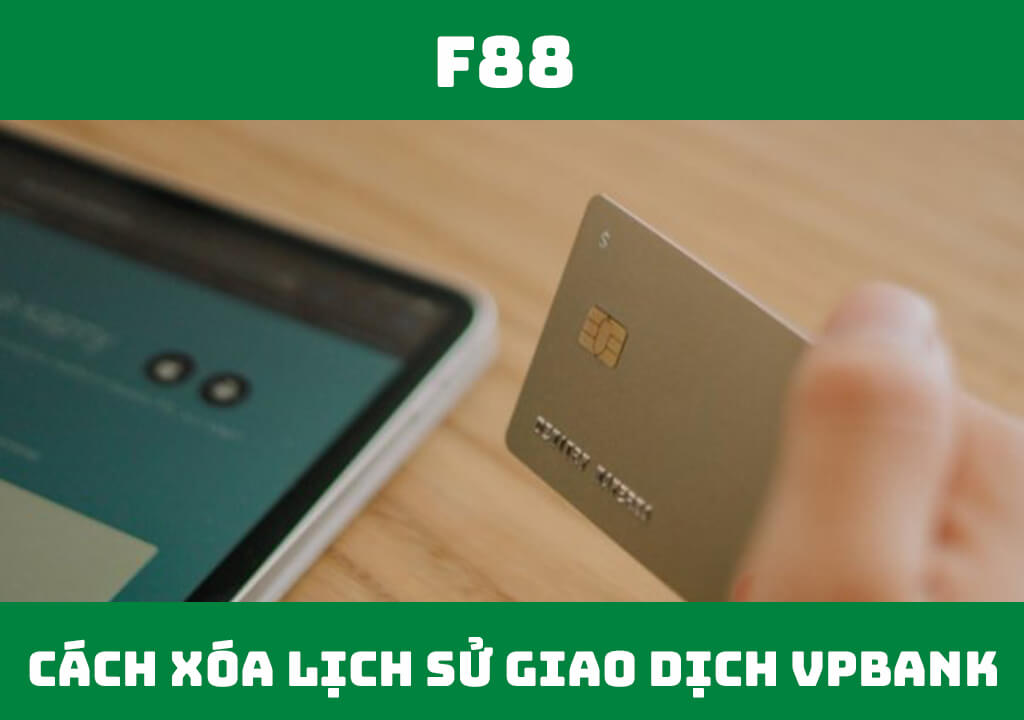 cách xóa lịch sử giao dịch VPBank