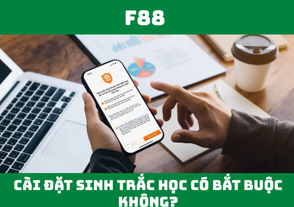 Cài đặt sinh trắc học ngân hàng có bắt buộc không?