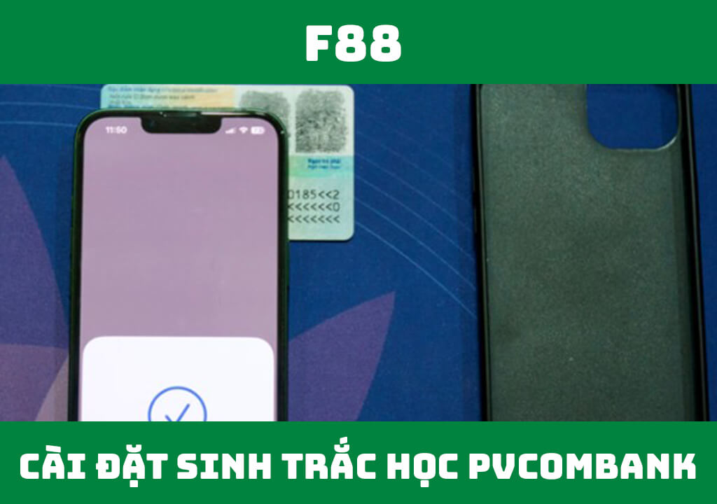 Cách cài đặt sinh trắc học PVcomBank