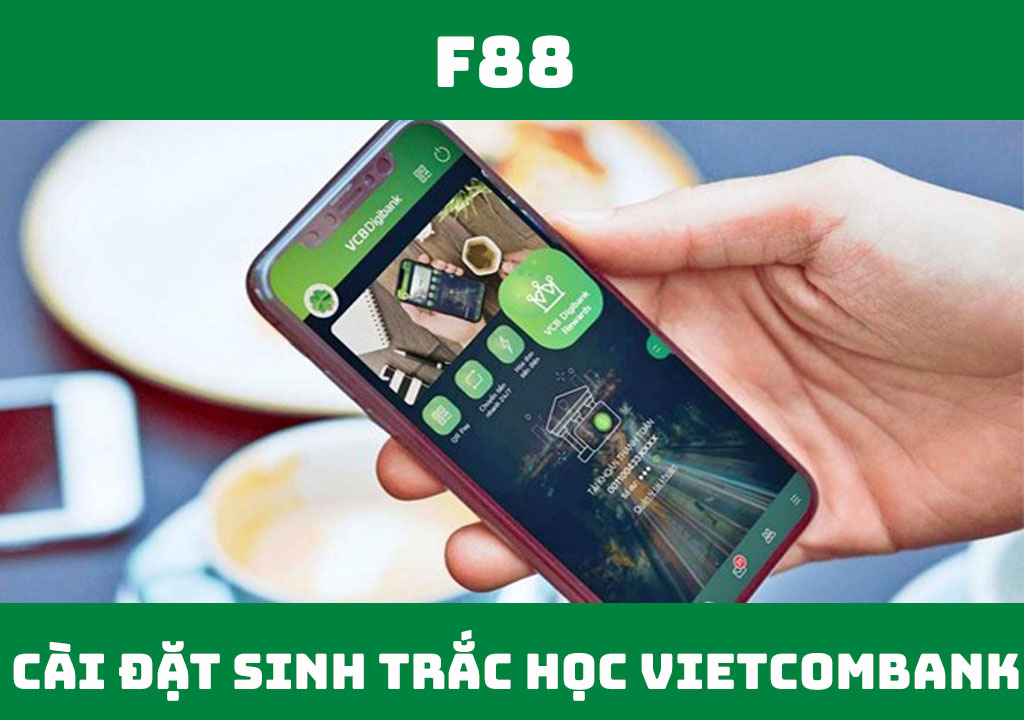 cài đặt sinh trắc học Vietcombank