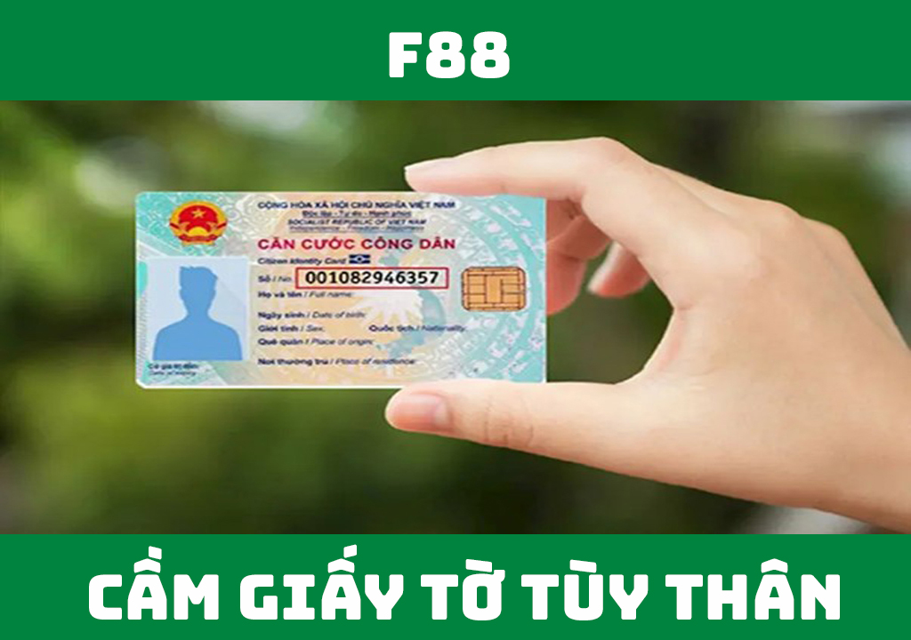 Cầm giấy tờ tùy thân