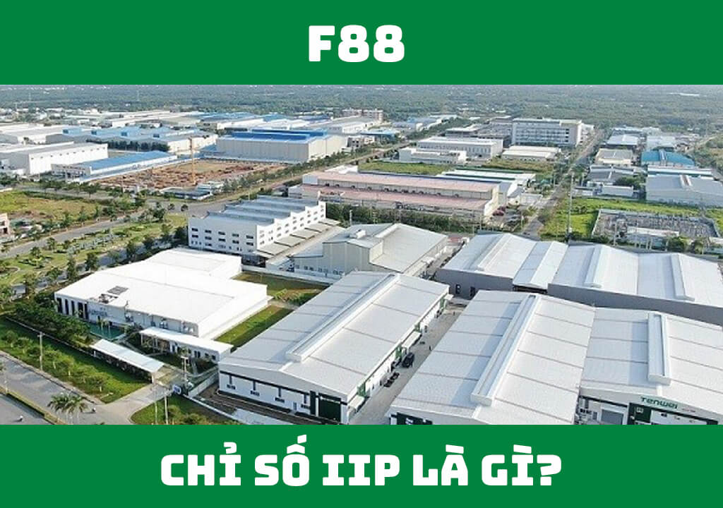 Chỉ số IIP là gì?