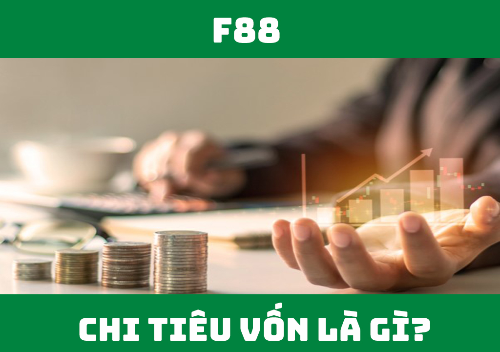 chi tiêu vốn là gì?