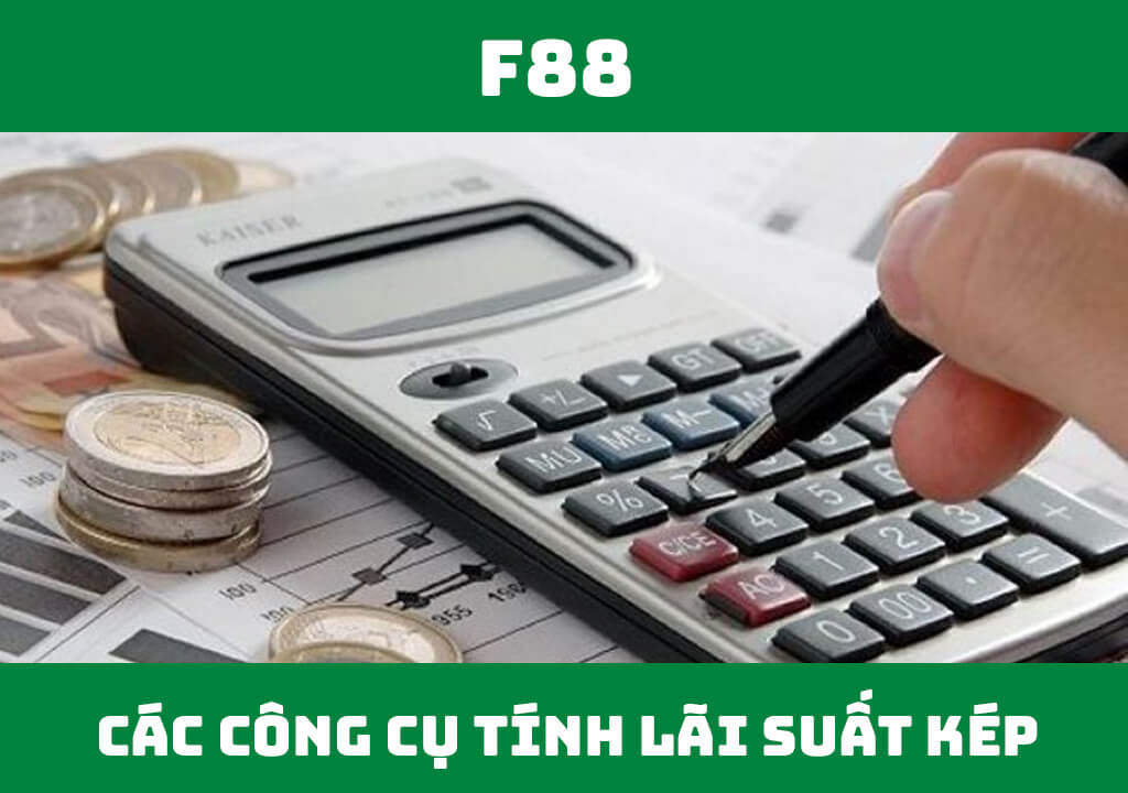 Top 3 công cụ tính lãi kép hiệu quả