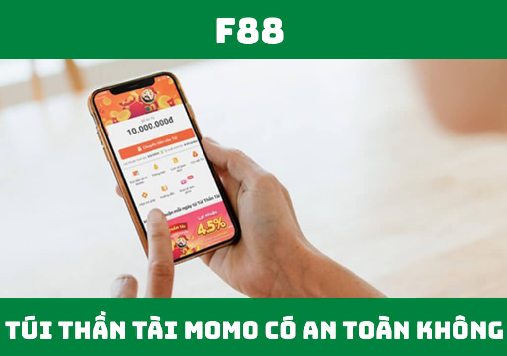 Túi thần tài Momo có an toàn không?