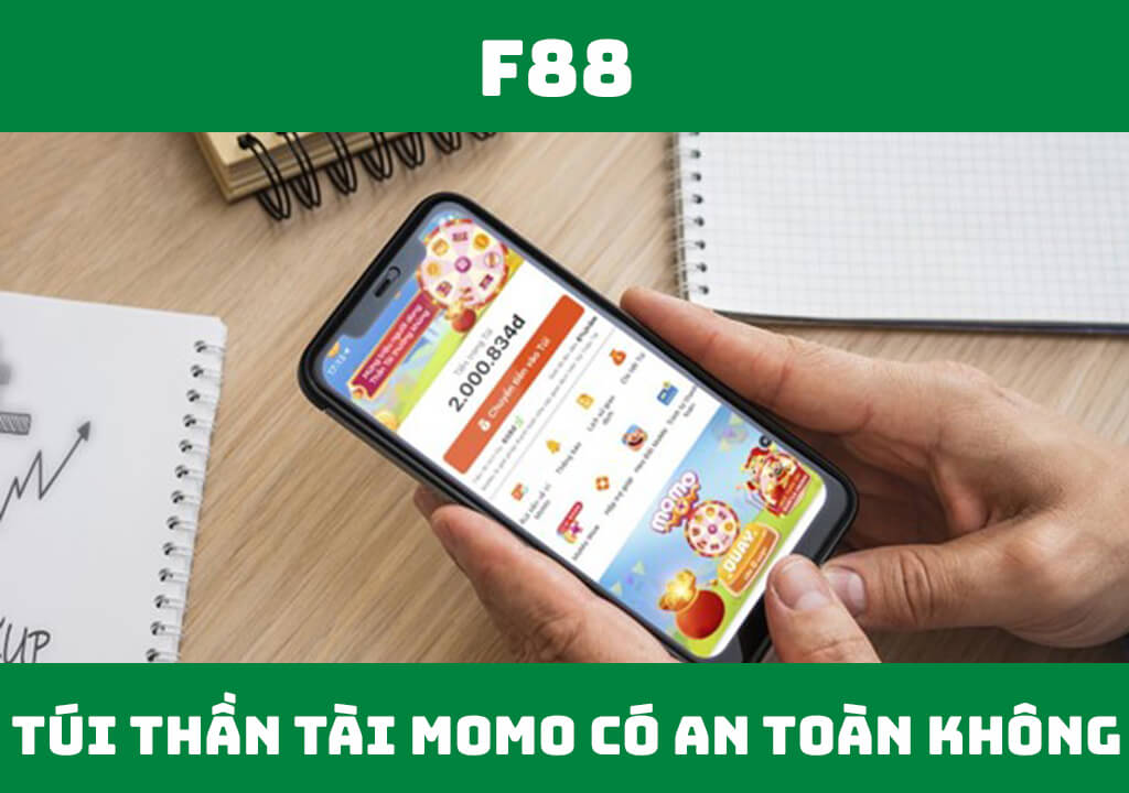 Túi thần tài Momo có an toàn không?