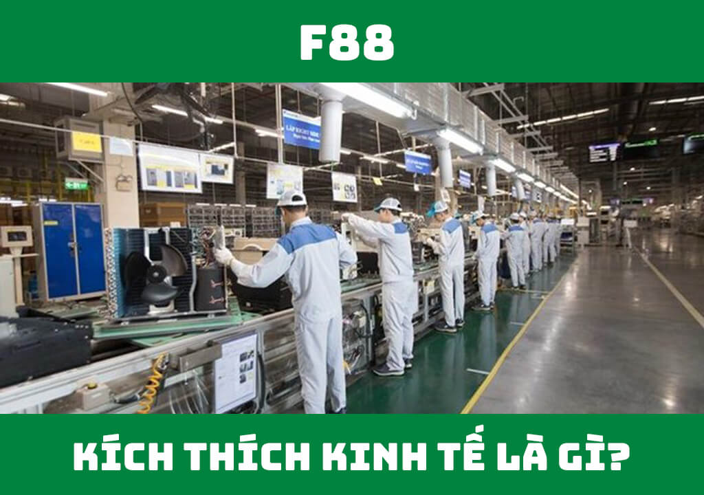 Kích thích kinh tế là gì?