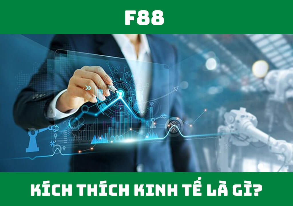 Kích thích kinh tế là gì?