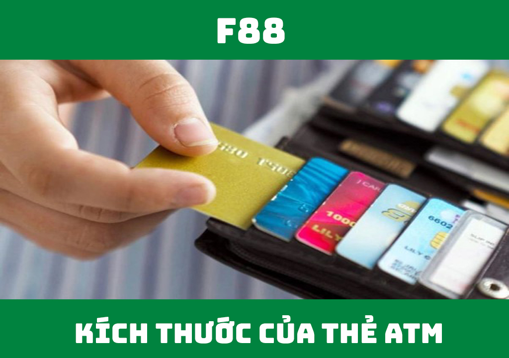 Kích thước thẻ ATM