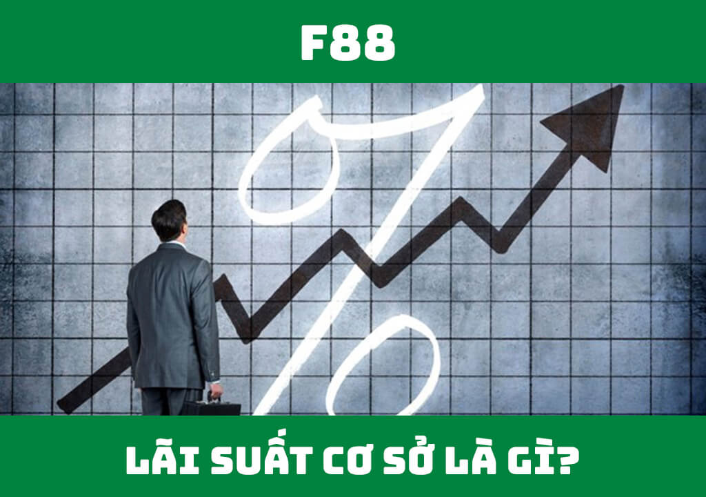 Lãi suất cơ sở là gì?