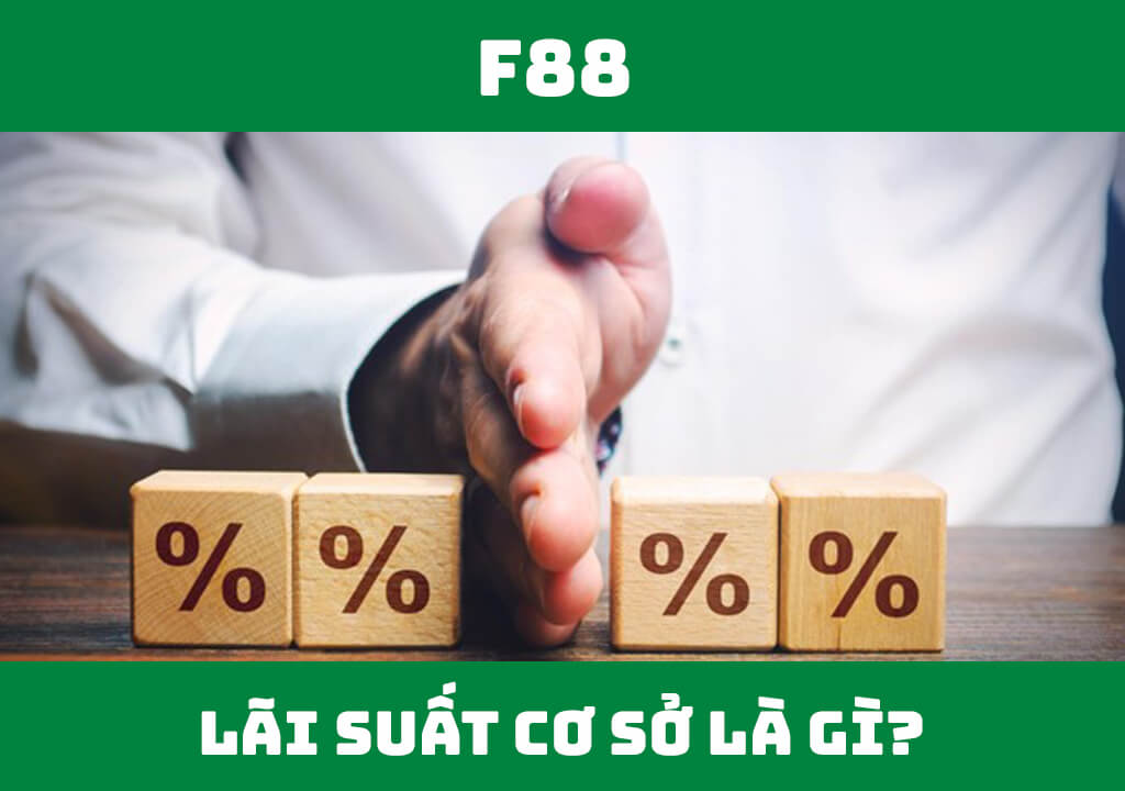 Lãi suất cơ sở là gì?