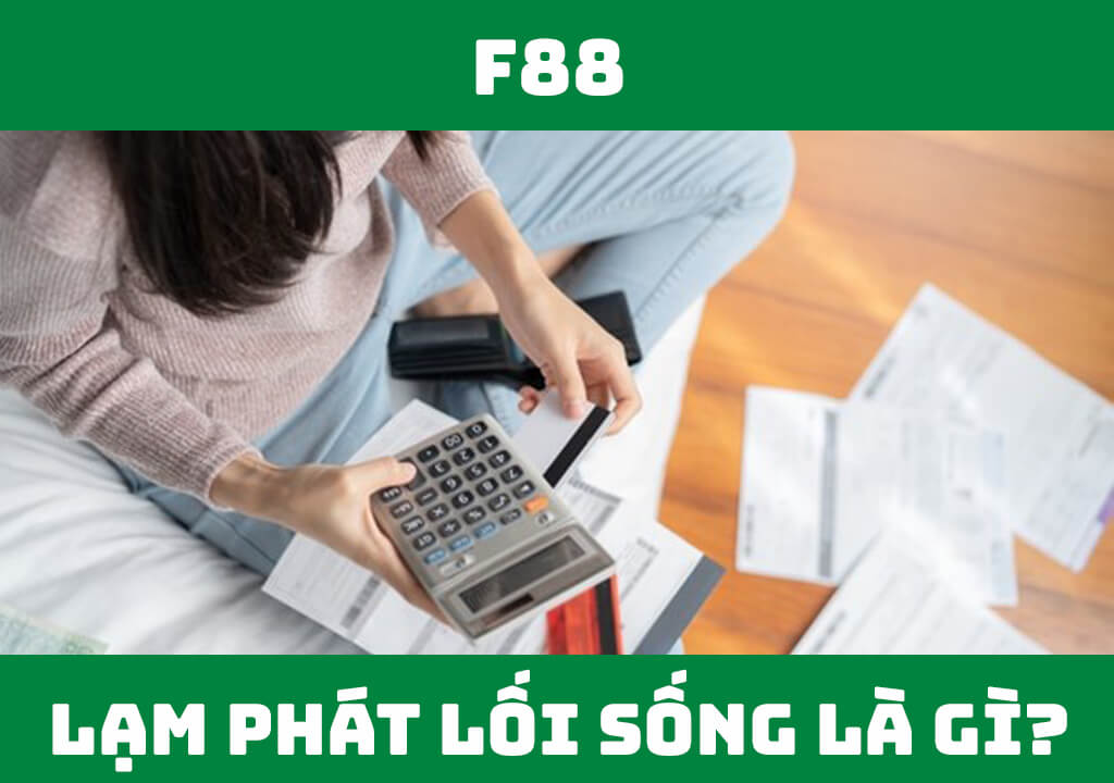 Lạm phát lối sống là gì?