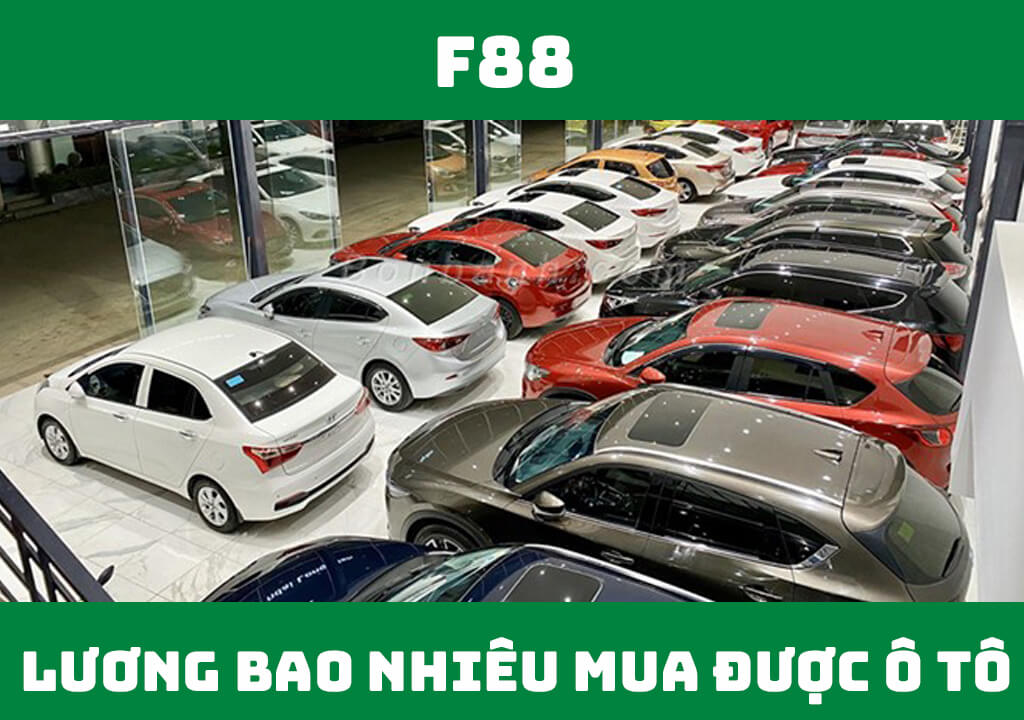 Lương bao nhiêu thì mua được ô tô?