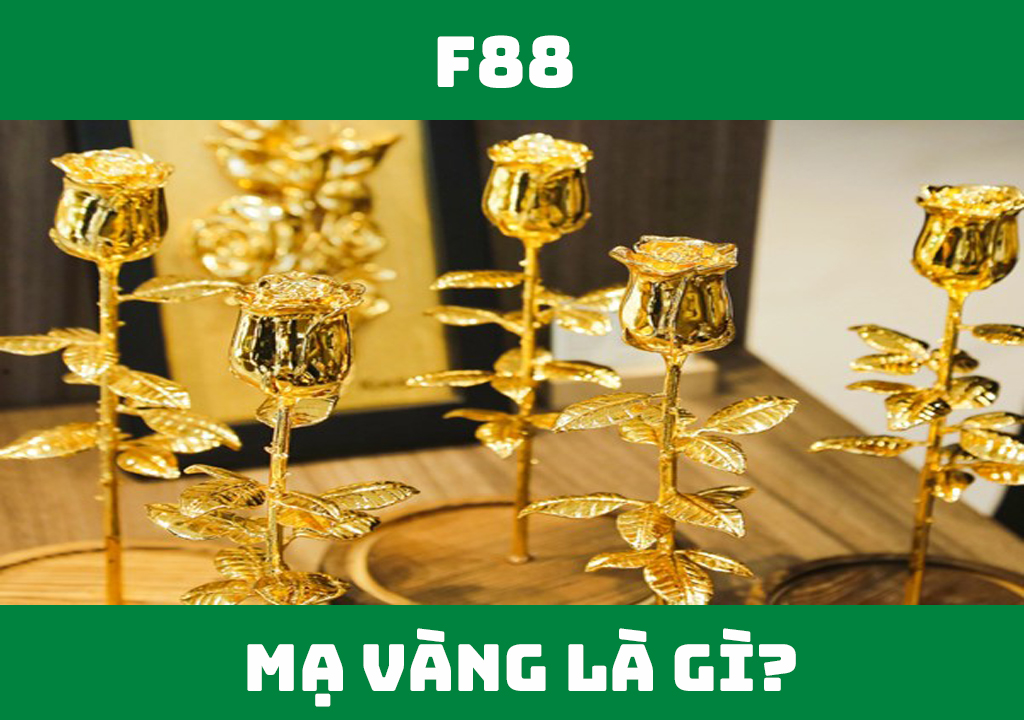 Mạ vàng là gì?