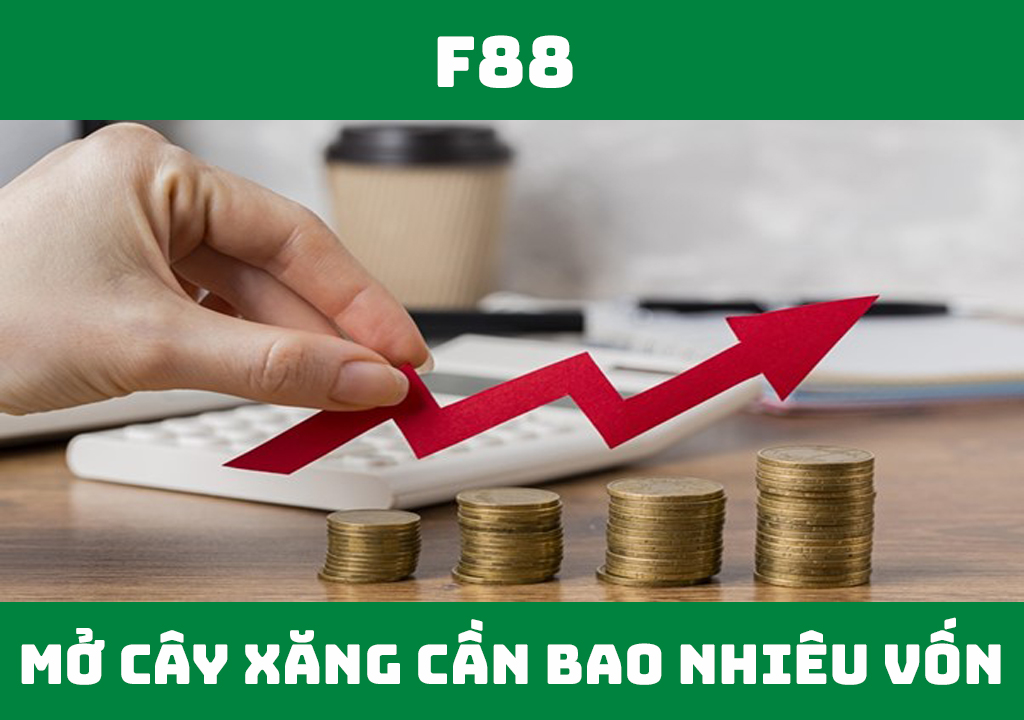 Mở cây xăng cần bao nhiêu vốn?