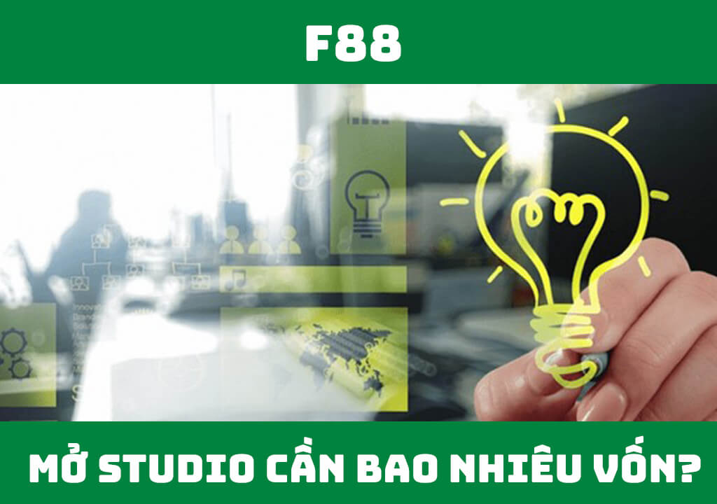 Mở studio cần bao nhiêu vốn?