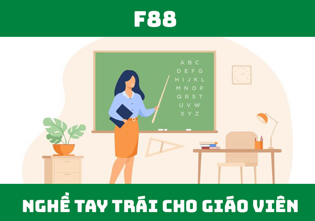 Top 8 nghề tay trái cho giáo viên