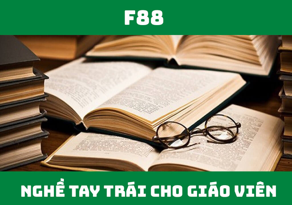 Top 8 nghề tay trái cho giáo viên