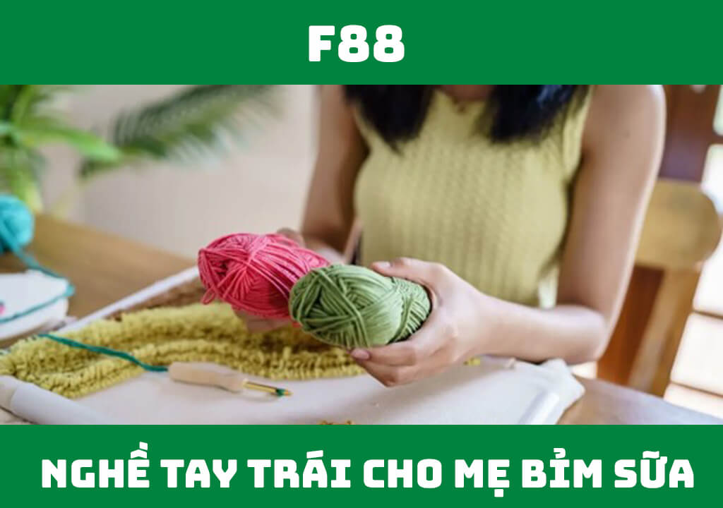 Top 5 nghề tay trái cho mẹ bỉm sữa