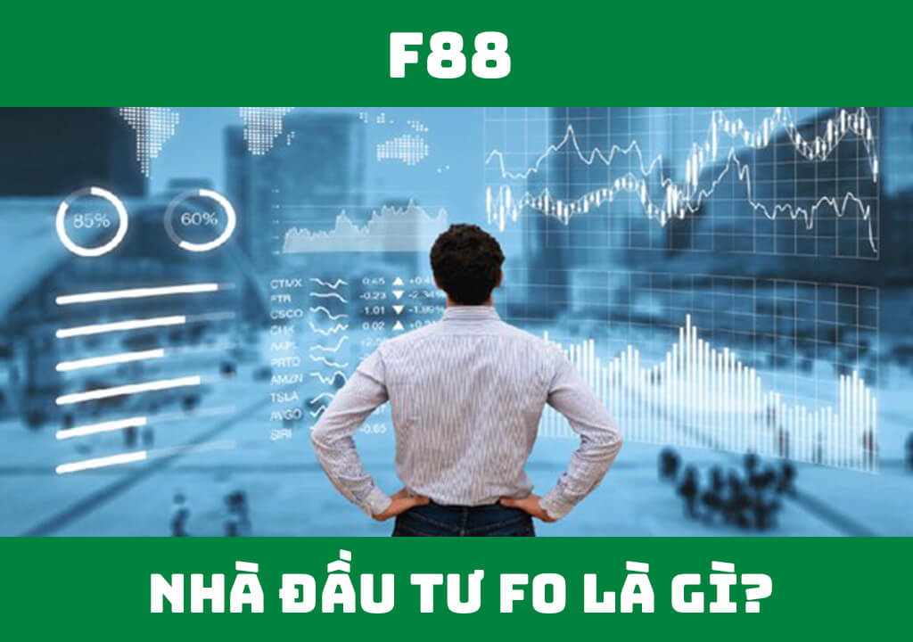 Nhà đầu tư F0 là gì?