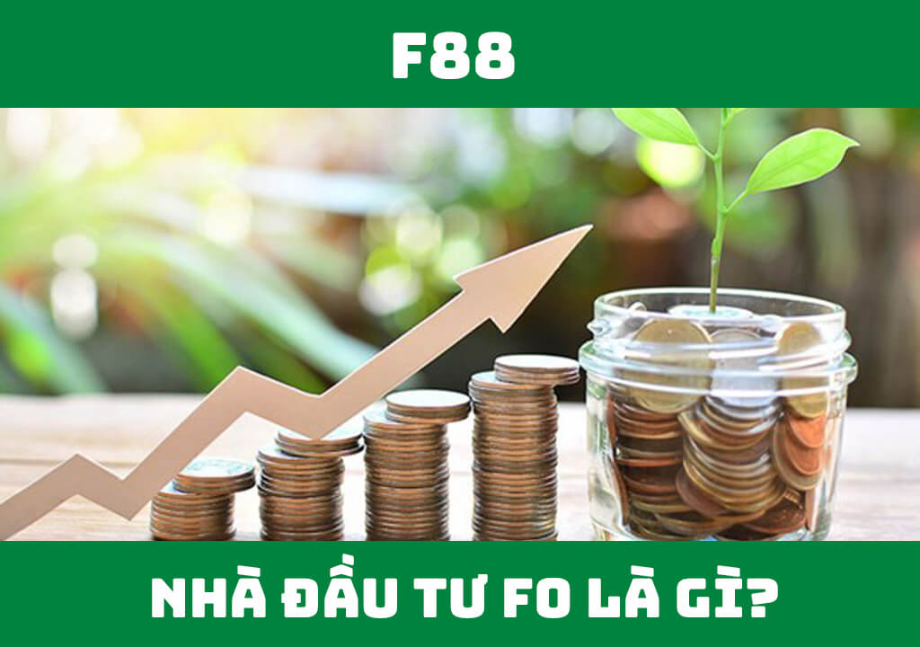 Nhà đầu tư F0 là gì?