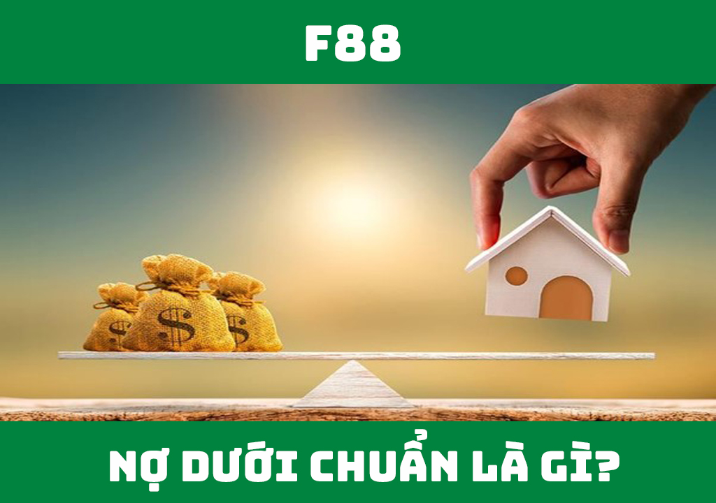 Nợ dưới chuẩn là gì?