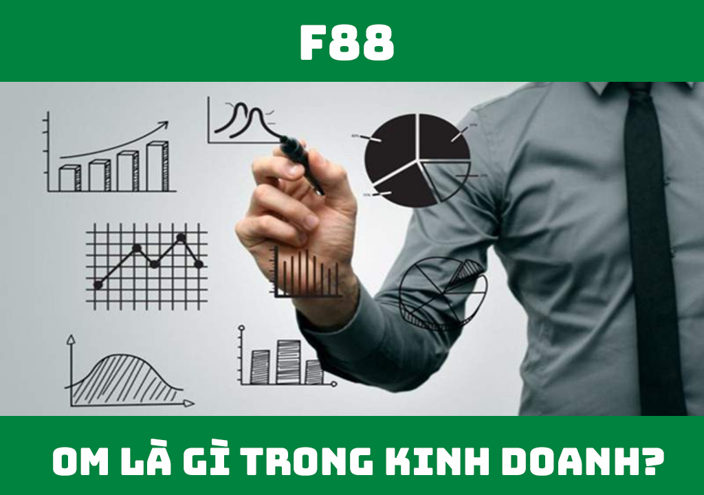 OM là gì trong kinh doanh