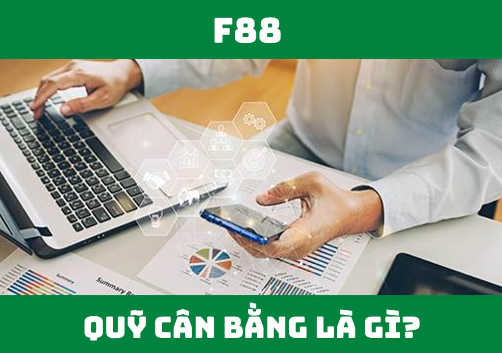 Quỹ cân bằng là gì?