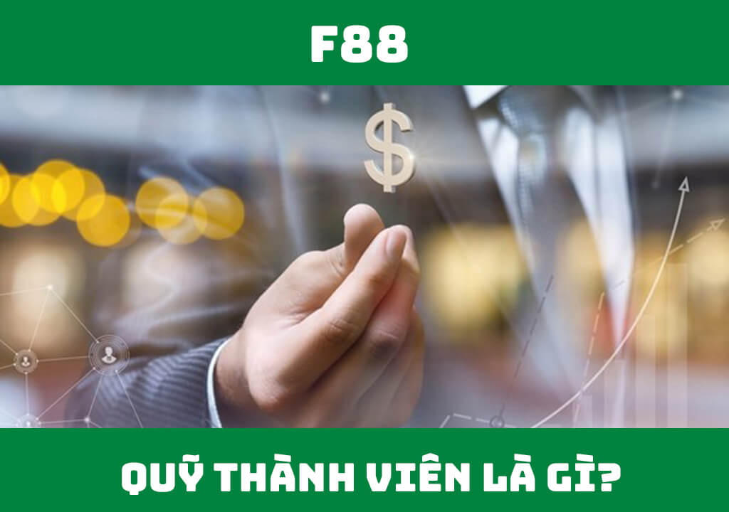 Quỹ thành viên là gì?