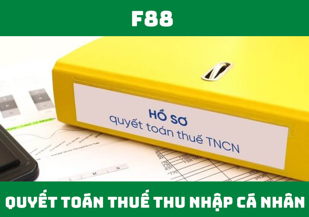 Quyết toán thuế thu nhập cá nhân