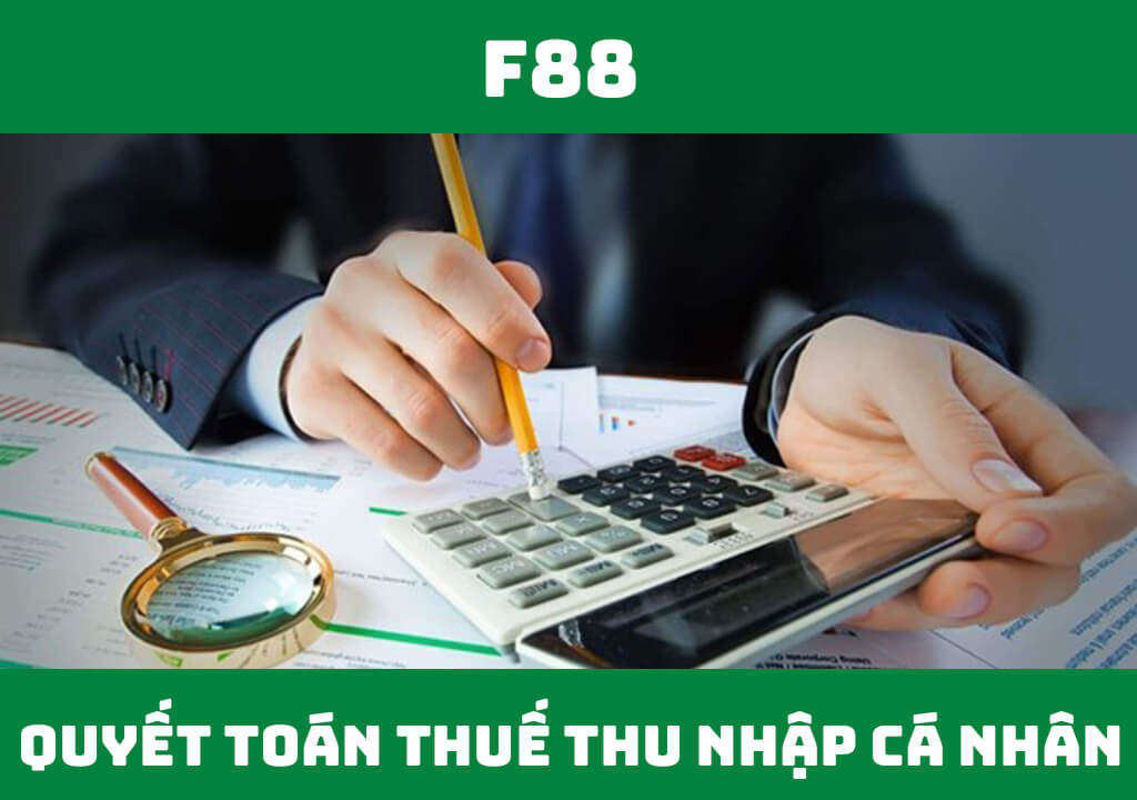 Quyết toán thuế thu nhập cá nhân