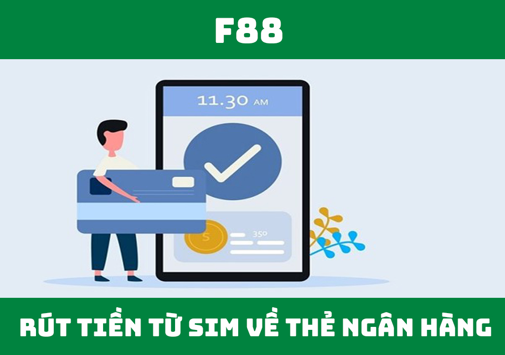 rút tiền từ sim về thẻ ngân hàng