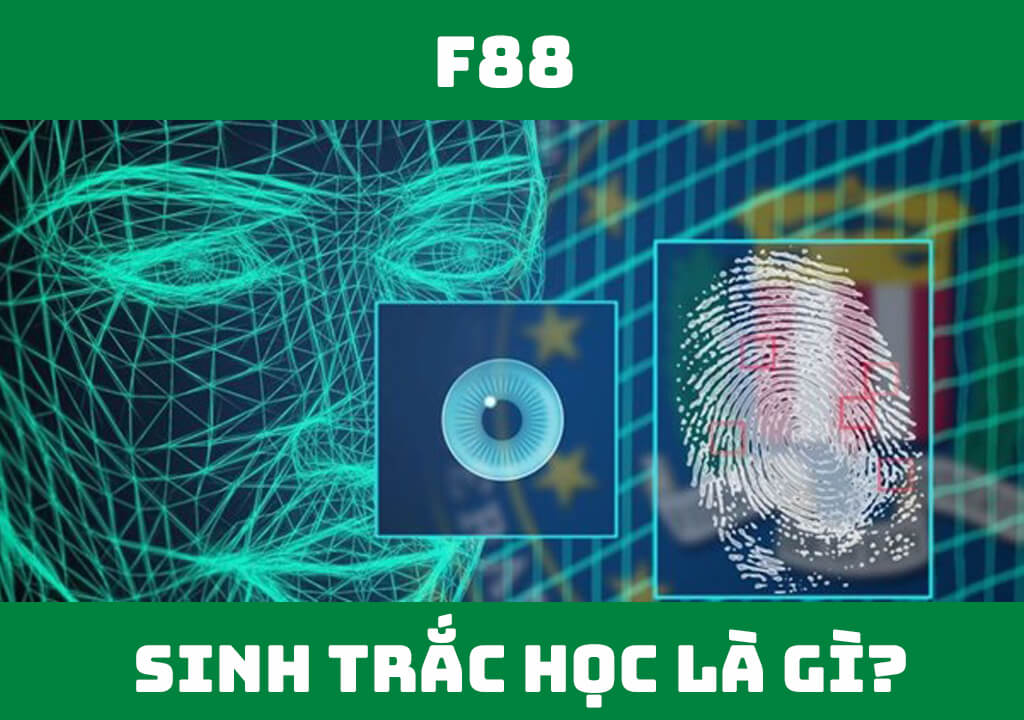 Sinh trắc học là gì?