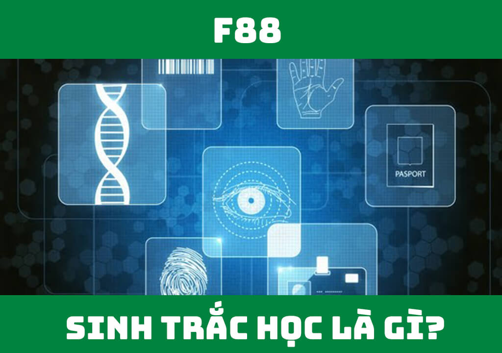 Sinh trắc học là gì?