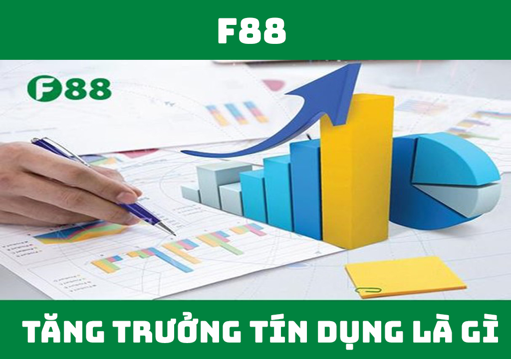 Tăng trưởng tín dụng là gì?