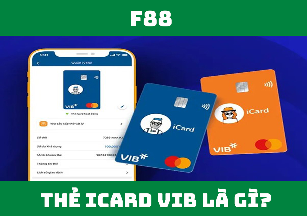 Thẻ Icard VIB là gì?