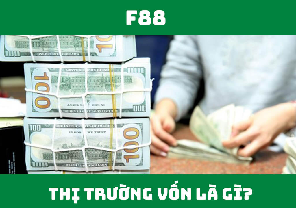 Thị trường vốn là gì?