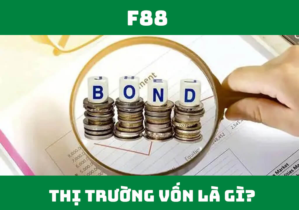 Thị trường vốn là gì?