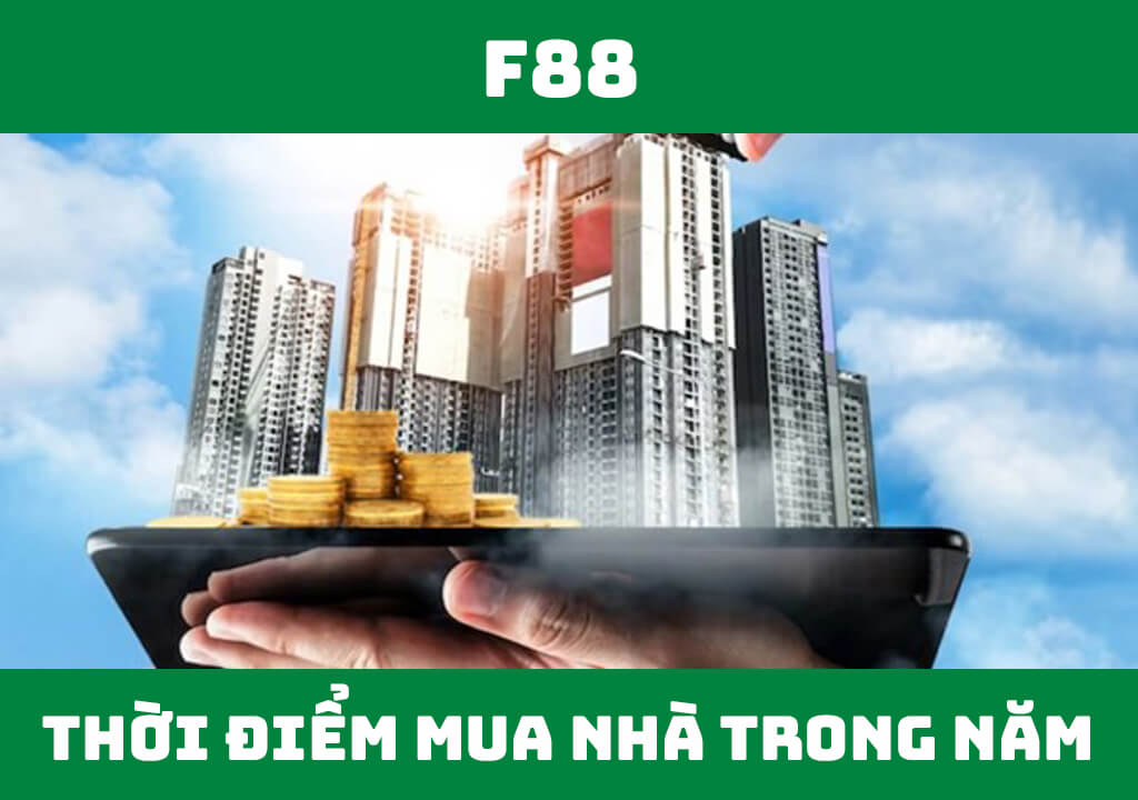 Top 5 thời điểm mua nhà trong năm giá tốt nhất